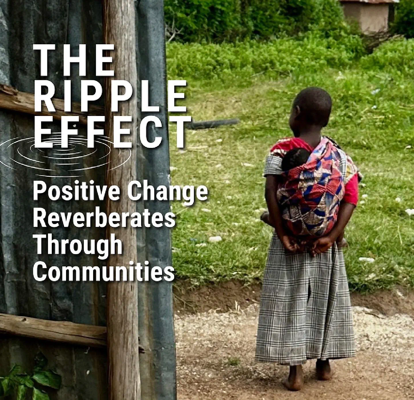 Ripple Effect Moves Positive Change Through Communities